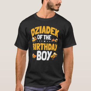 Dziadek Of The Birthday Boy Construction Worker Bd T-Shirt