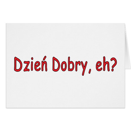 Dzien Dobry, eh? Cards (Front Horizontal)