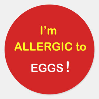 e2 - I'm Allergic - EGGS. Classic Round Sticker