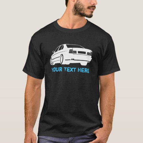 E34 M5 white  your text T_Shirt