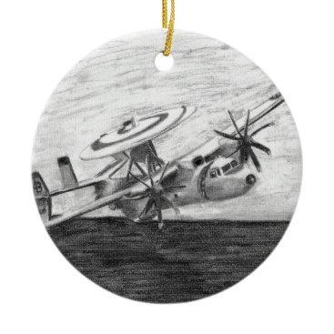 E-2C Hawkeye (Screwtop) Ceramic Ornament E-2C Hawkeye (Screwtop) Ceramic Ornament