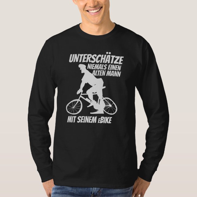 E Bike Driver   Ebike Pedelec Electric Bicycle T-Shirt (Front)