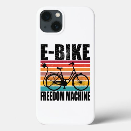 E_Bike Freedom Machine iPhone 13 Case