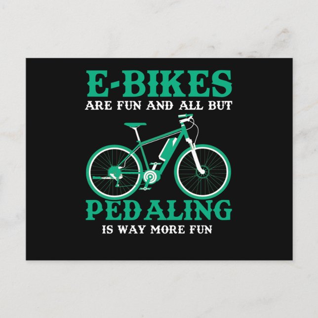 E-Bike Fun Redaling Way More Fun Biking Postcard (Front)