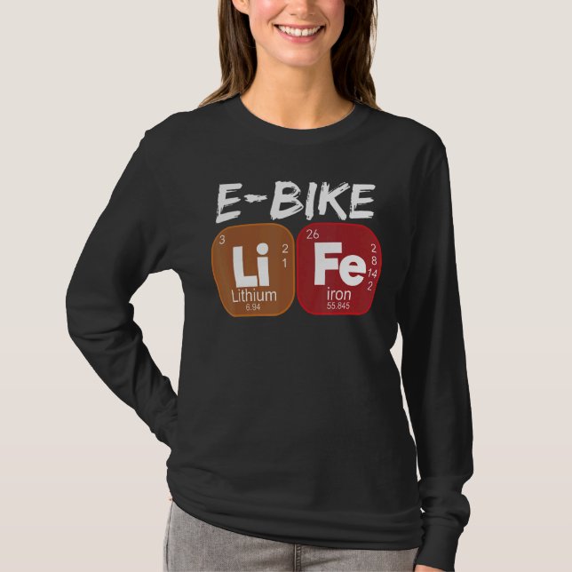E Bike Life Periodic Table Electric Power Bikes 1 T-Shirt (Front)