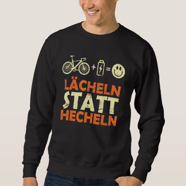 E Bike  Saying Smile Instead Of Panting Ebike Bicy Sweatshirt (Front)