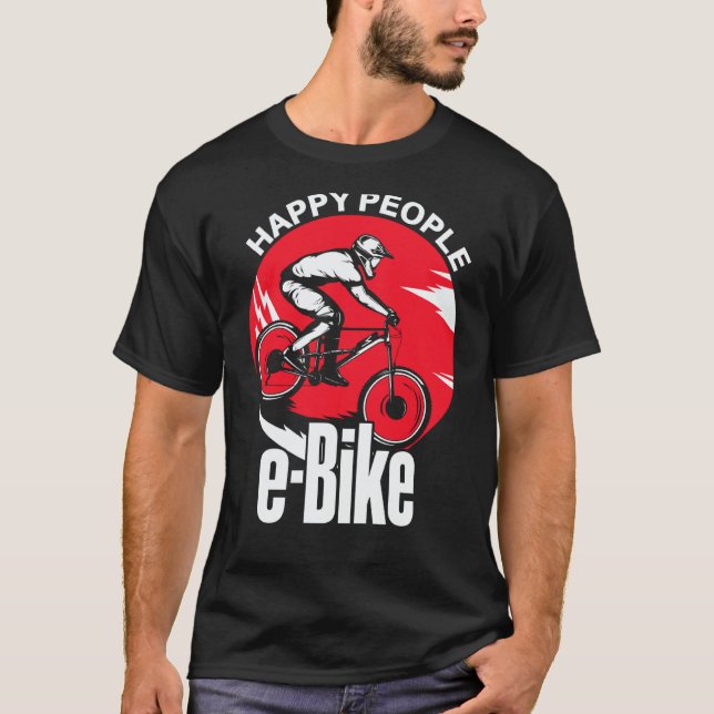 E Biker  E Bike Saying I Love E Biking T-Shirt (Front)