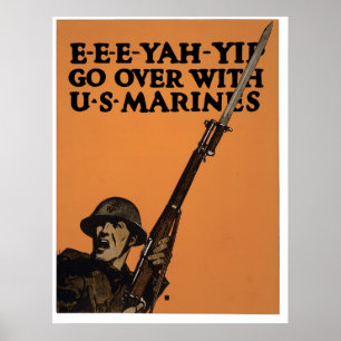 E-E-E-YAH-YIP, U.S. Marines Poster