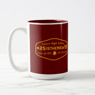 E-house Class of 1991 25 is the new 15 Two-Tone Coffee Mug