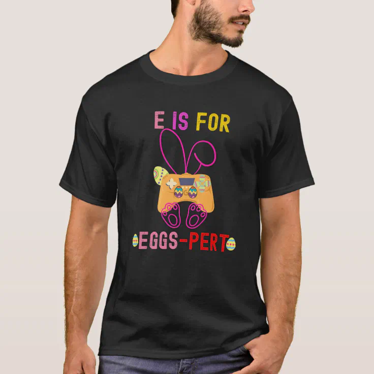 E Is For Eggs-Pert Funny Easter Bunny Video Game L T-Shirt | Zazzle