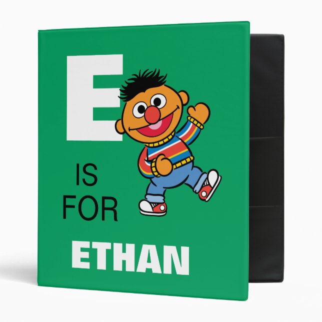 E is for Ernie | Add Your Name 3 Ring Binder (Front/Inside)