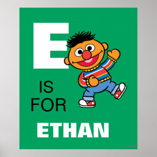 E is for Ernie Add Your Name Poster
