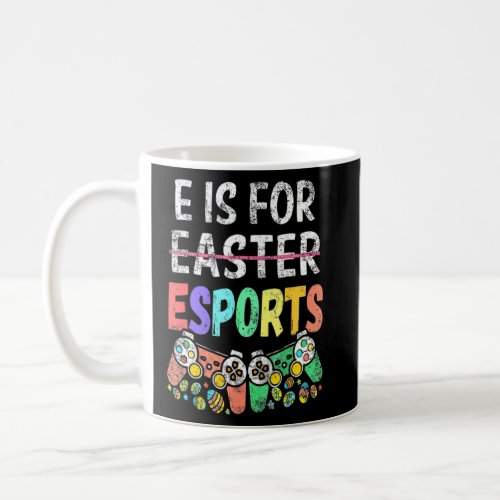 E Is For Esport Easter Gamer Boy Video Game Contro Coffee Mug