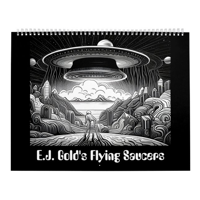 E.J. Gold's Flying Saucers Calendar (Cover)