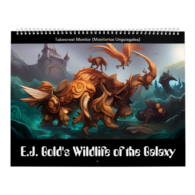E.J. Gold's Wildlife of the Galaxy Calendar (Cover)