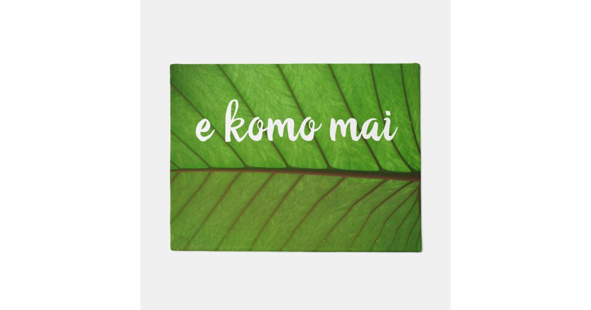 E Komo Mai Leaf Doormat Zazzle Com