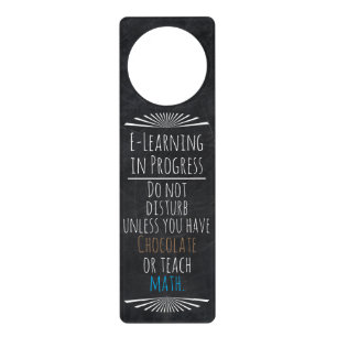 E-Learning In Progress Funny Distance Chocolate Door Hanger