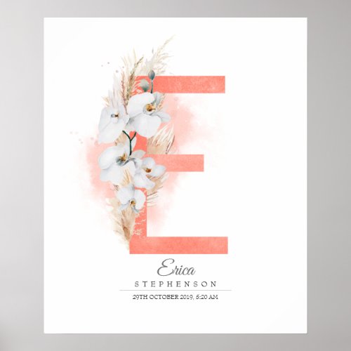 E Letter Monogram White Orchids and Pampas Grass Poster