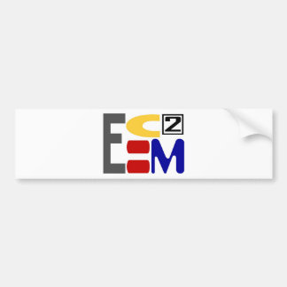 E=MC2 BUMPER STICKER