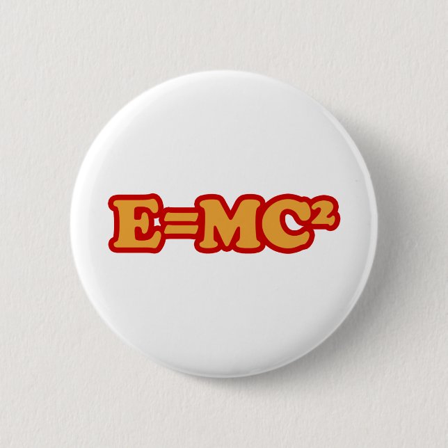 E=MC2 BUTTON (Front)