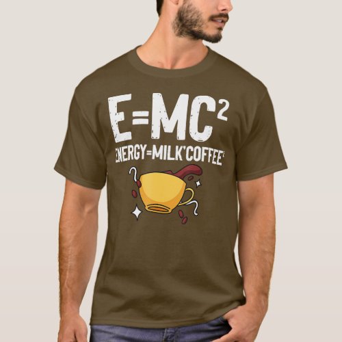 EMC2 Energy Milk Coffee Funny Chemistry Science  T_Shirt