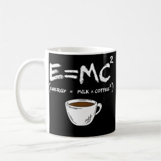 E = MC2 Energy Milk Coffee Funny Science Coffee Coffee Mug