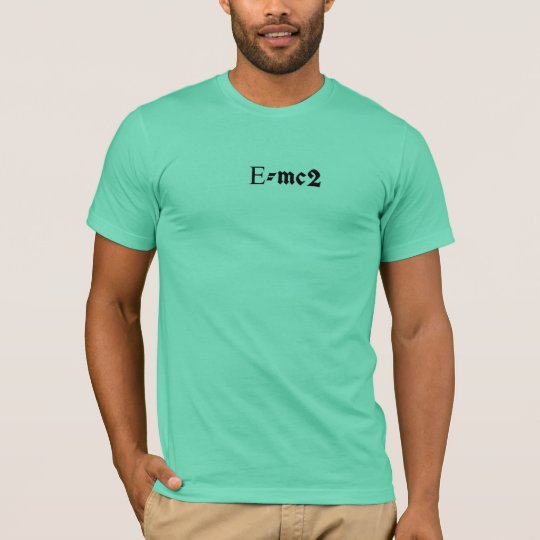 E=mc2 T-Shirt