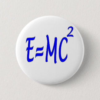 E = MC 2 (blue) Pinback Button