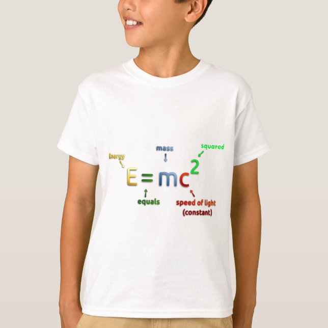 E = MC^2. E equals MC Squared T-Shirt (Front)