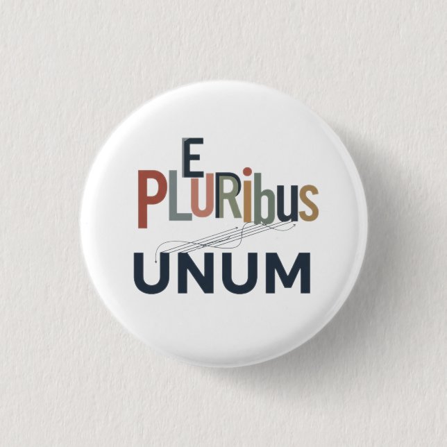 "E Pluribus Unum" - Design for Unity Button (Front)