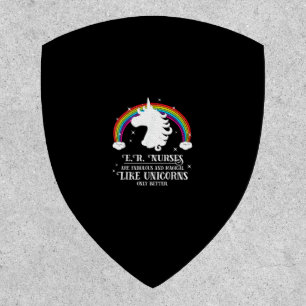 E.R. Nurses are Magical Like Unicorns Funny Tshirt Patch