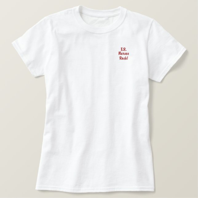 E.R. Nurses Rock! Embroidered Shirt (Design Front)