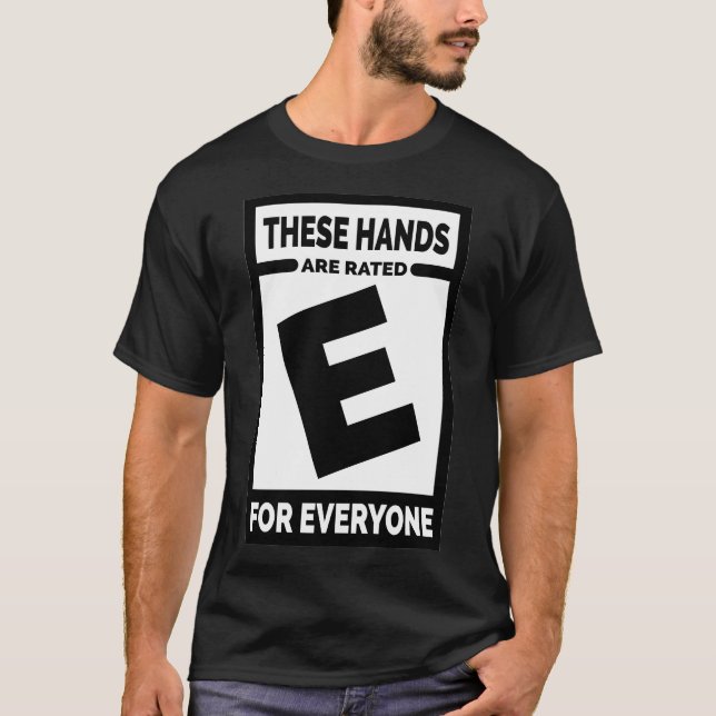 E-rated Hands T-Shirt (Front)
