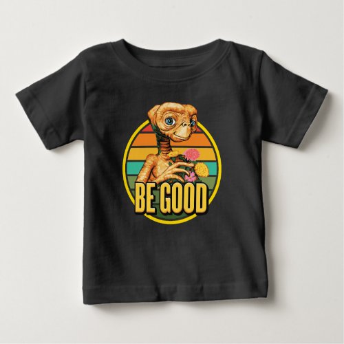 ET Extra Terrestrial _ Be Good _ 1980s movie Baby T_Shirt