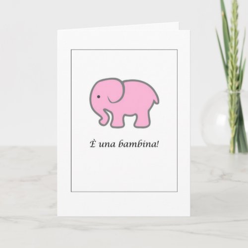  una bambina  New Baby Girl in Italian Card