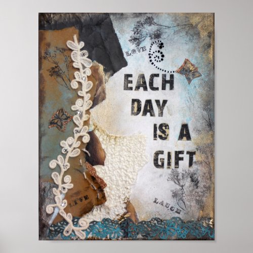 Each Day Is A Gift Quote Mixed Media Art Print