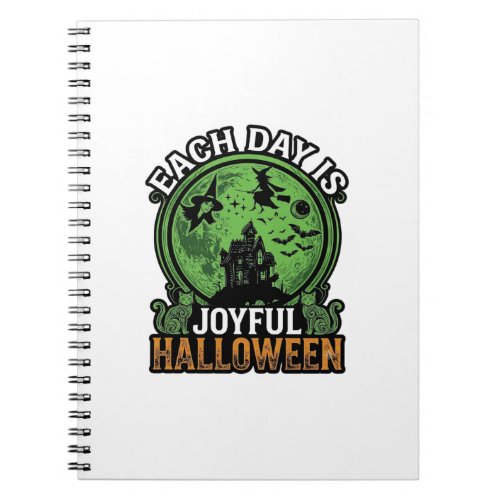 Each Day Joyful Halloween Haunted House Witch Cat  Notebook