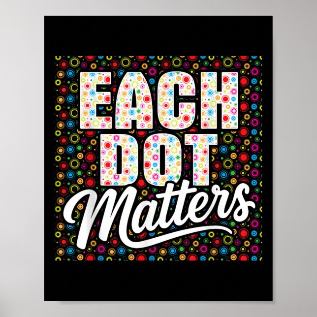 Each Dot S Polka Dot Lover Happy Dot Day Kids Girl Poster (Front)