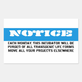 Each Monday, this refrigerator will be cleaned Rectangular Sticker