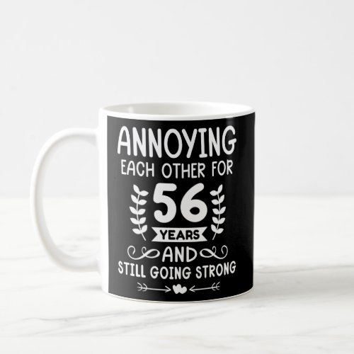 Each Other for 56 Years 56th Anniversary Happy Hus Coffee Mug
