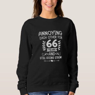 Each Other for 66 Years 66th Anniversary Happy Hus Sweatshirt