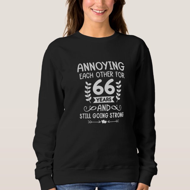 Each Other for 66 Years 66th Anniversary Happy Hus Sweatshirt (Front)