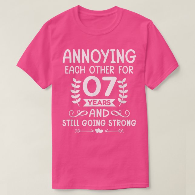 Each Other for 7 Years 7th Anniversary Happy Husba T-Shirt (Design Front)