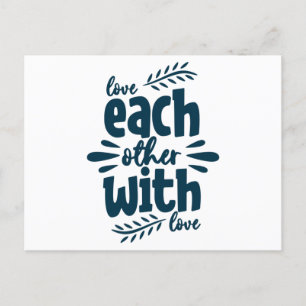 Each Other With Love Postcard