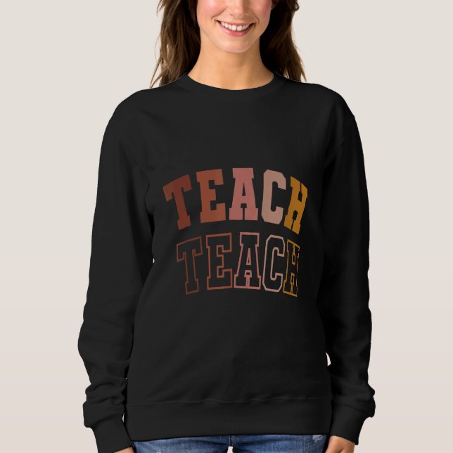 Eacher Appreciation Sweatshirt (Front)