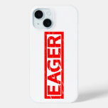 Eager Stamp iPhone 15 Case