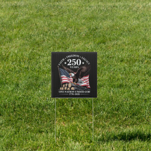 Eagle 250th Anniversary USA Sign