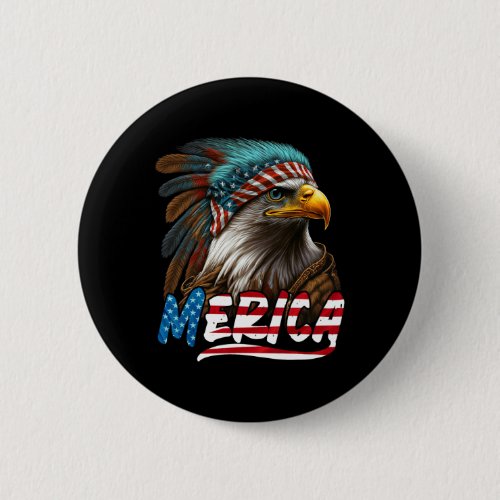 Eagle American Flag 4th Of July Merica 2  Button