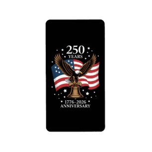 Eagle and Flag 250 Years of America 1776-2026 Label