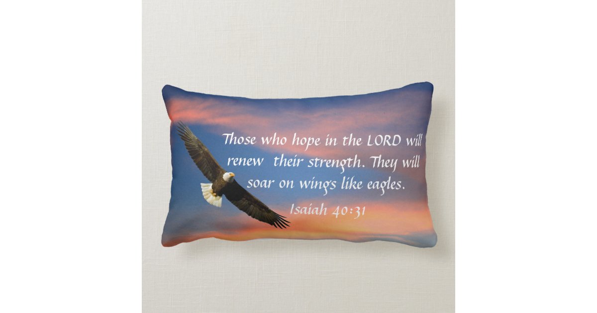 Eagle Bible Verse Isaiah 40 31 Pillow Zazzle Com